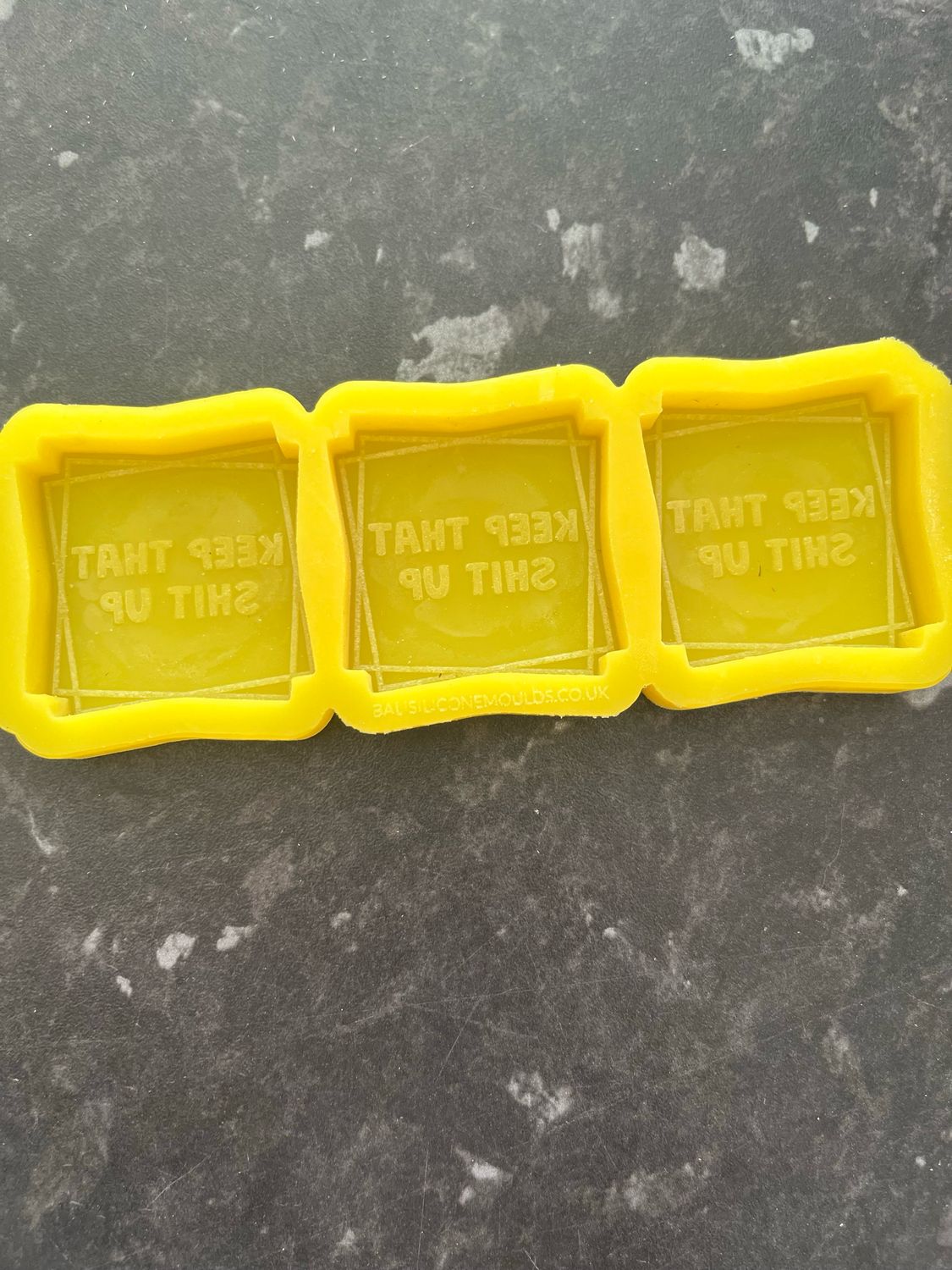 Keep that S*** up mould Keep that S*** up mould
