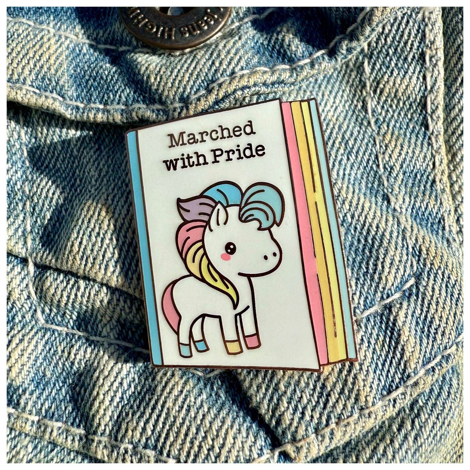Marched with Pride - Enamel Pin