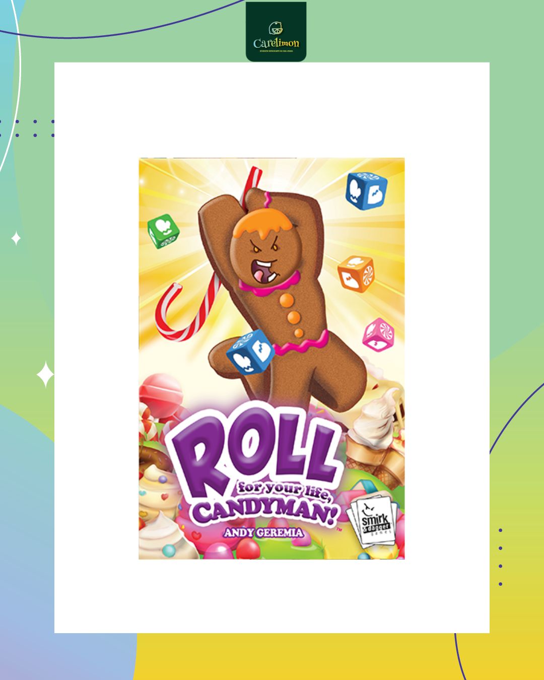 Roll for your Life Candyman - Juego de mesa Costa Rica - Carelimon Games  