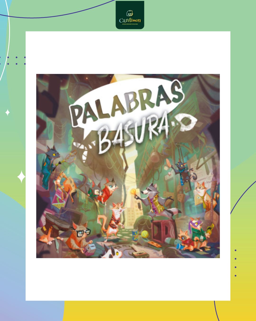 Palabras basura - Juego de mesa Costa Rica - Carelimon Games