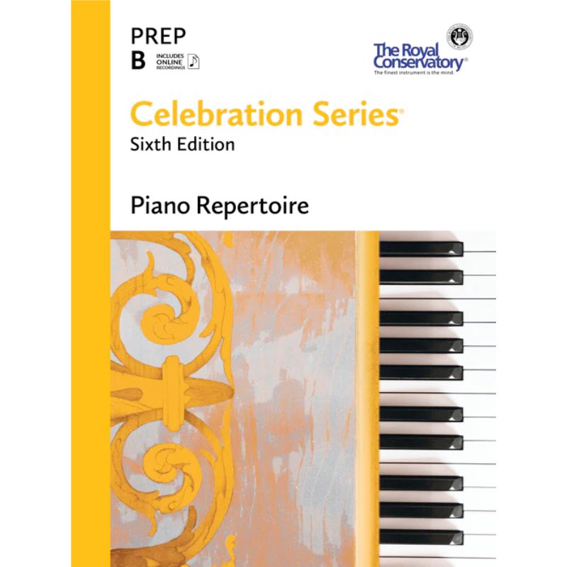 Royal Conservatory of Music Piano Repertoire Prep B - 6th Edition