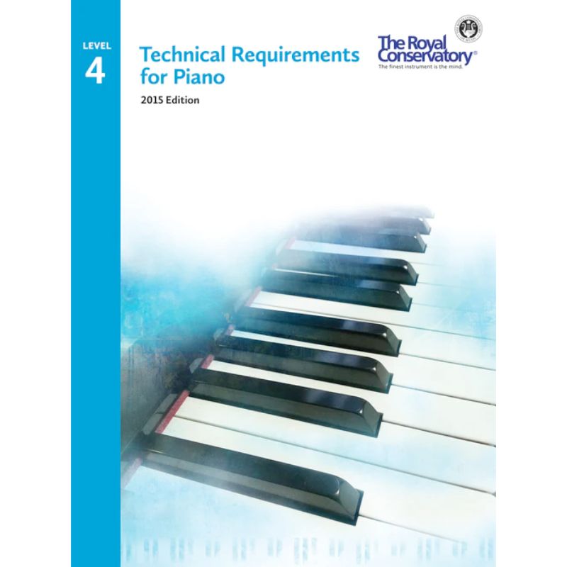 Royal Conservatory of Music Technical Requirements Piano 4 2015