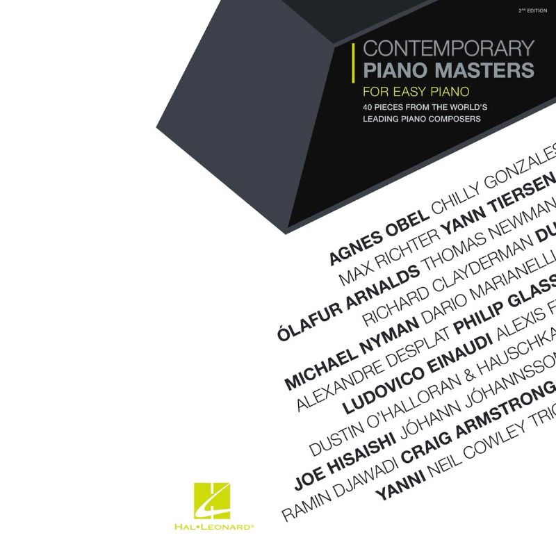 Contemporary Piano Masters: 40 Easy Piano Pieces from the World&#39;s Leading Piano Composers