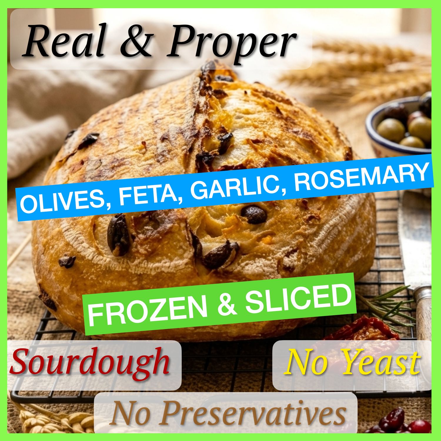 SOURDOUGH-FROZEN (Olives, Feta) Sliced. Rich in resistant starch for longer satiety and weight management. Our natural fermentation lowers glycemic impact, slows digestion for steady energy, and maxim