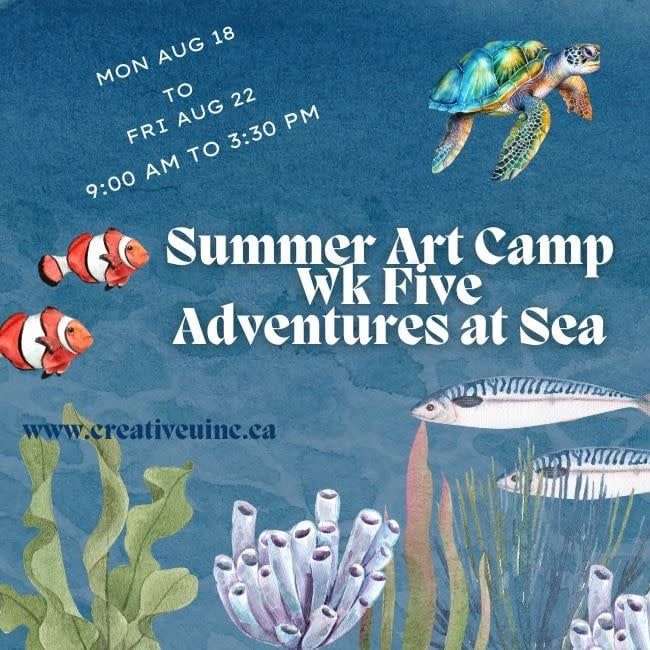 Summer Art Camp Wk Five     Mon Aug 18 ~ Fri  Aug 22 Adventures at Sea