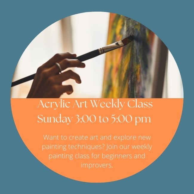 Sunday 3:00 to 5:00 pm Acrylic Weekly Art Class (choose your attendance date)