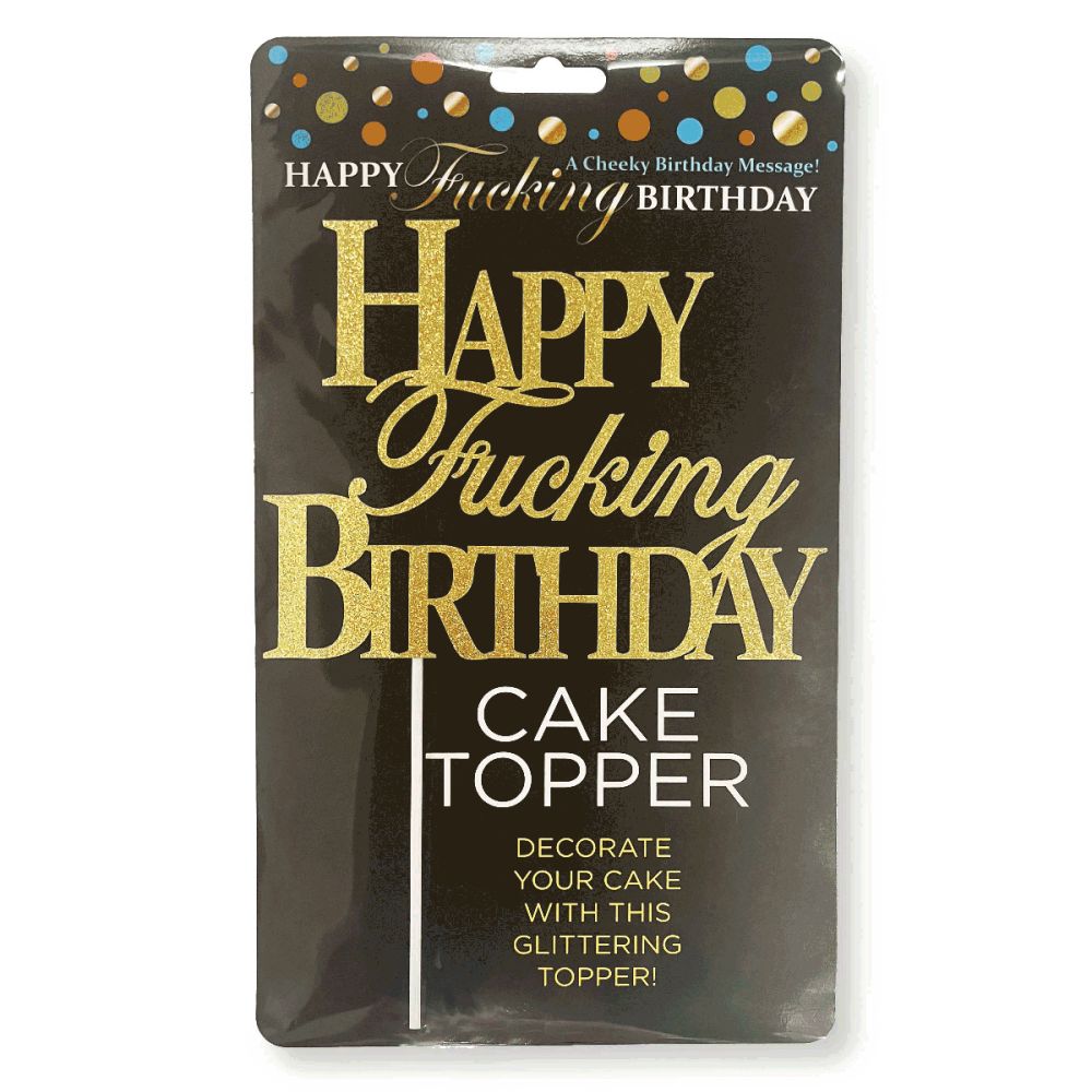 Happy Fucking Birthday Cake Topper, COLOR: Gold, Size: 6 inch