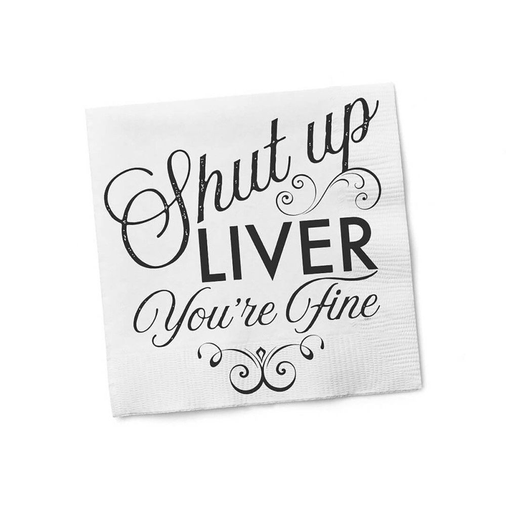Shut Up Liver! Napkins, COLOR: White, Size: 20PK