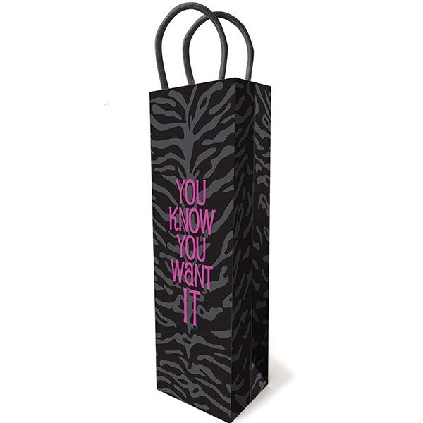 You Know You Want It gift bag