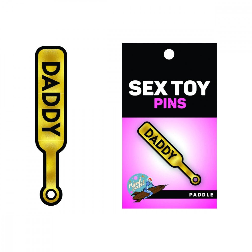 Sex Toy Pin, COLOR: Daddy Paddle, Size: 1 "