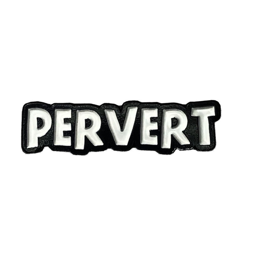 Pervert Pin