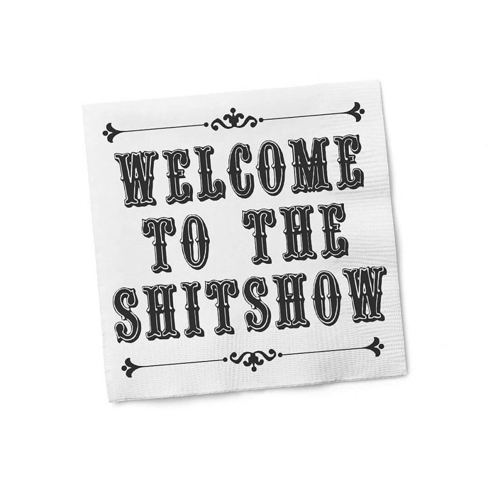 Welcome To The Shitshow Napkins, COLOR: White, Size: 20 Piece