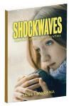 Shockwaves: Abortion’s Wide Circle of Victims, by Janet Morana (paperback)