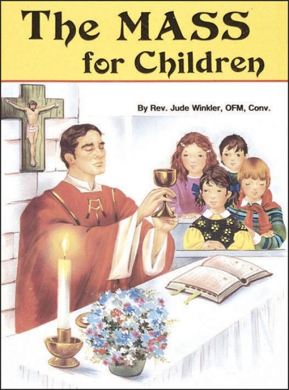 The Mass for Children, by Rev. Jude Winkler