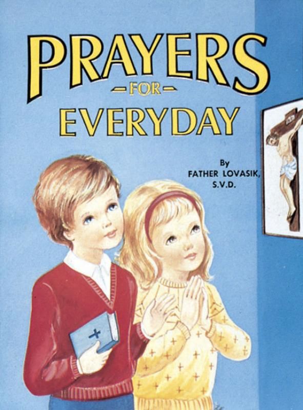 Prayers for Every Day, by Rev. Lawrence Lovasik