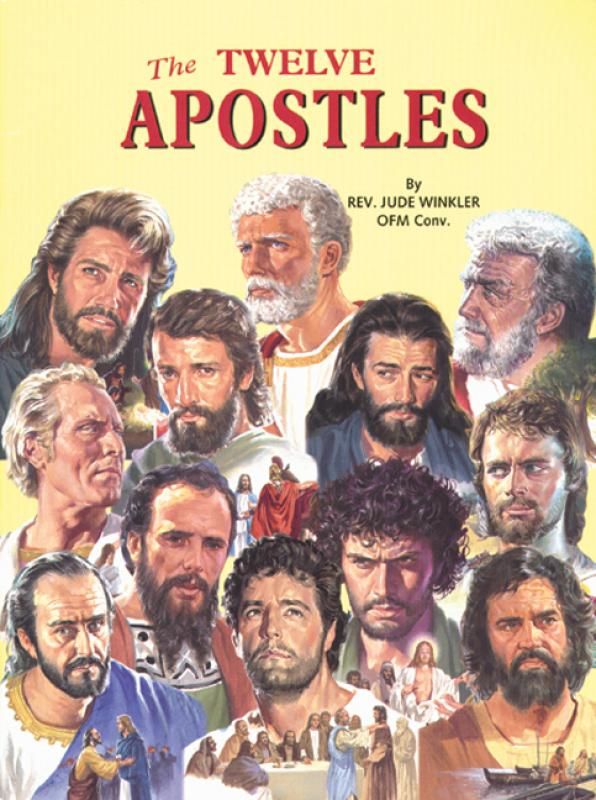 The Twelve Apostles, by Rev. Jude Winkler