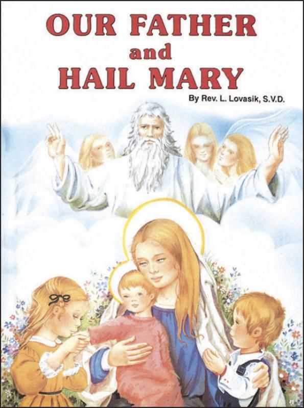 Our Father and Hail Mary, by Lawrence Lovasik (hardcover)
