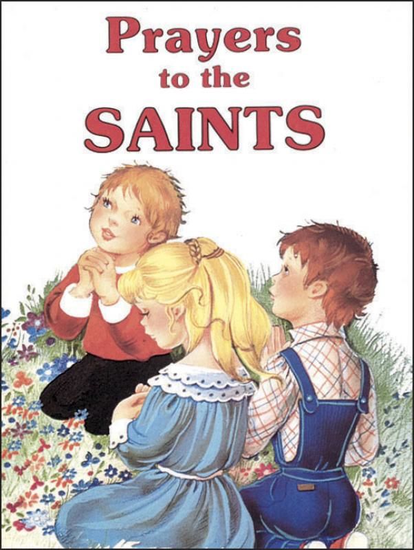 Prayers to the Saints, by Lawrence Lovasik (hardcover)