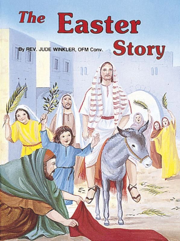 The Easter Story, by Rev. Jude Winkler
