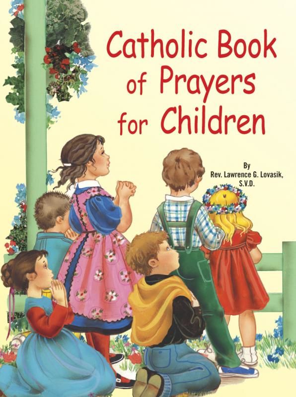 Catholic Book of Prayers for Children, by Lawrence Lovasik (paperback)