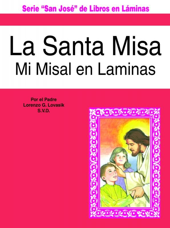 La Santa Misa, Padre Lorenzo Lovasik