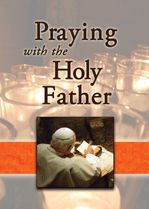 Praying with the Holy Father (paperback)