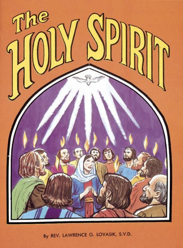 The Holy Spirit, by Lawrence Lovasik (paperback)