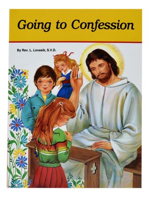 Going to Confession, by Rev. Lawrence Lovasik