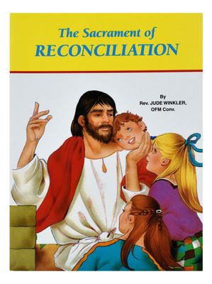 The Sacrament of Reconciliation, by Rev. Jude Winkler