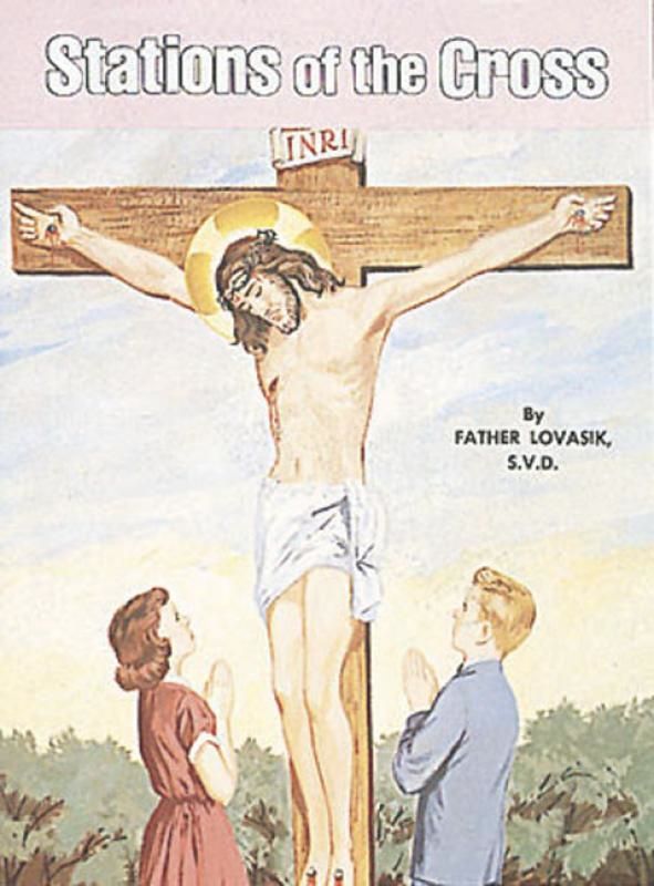 Stations of the Cross, by Lawrence Lovasik
