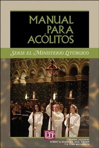 Manual para acólitos, by Corinna Laughlin, Paul Turner, Robert D. Shadduck, and D. Todd Williamson