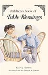 Children's Book of Table Blessings, by Ellen J. Kendeg (paperback)