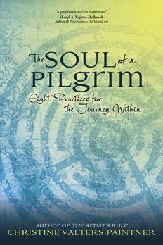 The Soul of a Pilgrim, by Christine Valters Paintner