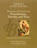The Letters of St. Paul to the Thessalonians, Timothy and Titus (2nd ed.):  Ignatius Catholic Study Bible, by Scott Hahn and Curtis Mitch (paperback)
