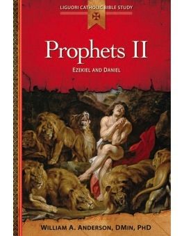 Prophets II:  Ezekiel and Daniel, by William Anderson (paperback)