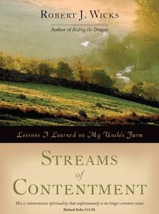 Streams of Contentment, by Robert J. Wicks (paperback)
