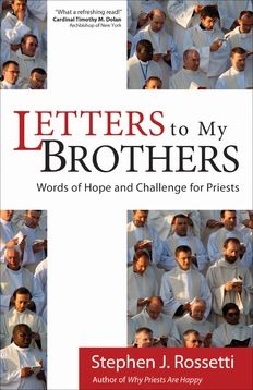 Letters to my Brothers:  Words of Hope and Challenge for Priests, by Stephen Rossetti (paperback)