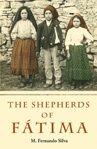 Sheperds of Fatima, by M. Fernando Silva (paperback)