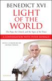 Light of the World: The Pope, The Church, and The Signs of the Times, by Peter Seewald and Pope Benedict XVI (hardcover)