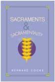 Sacraments and Sacramentality, by Bernard Cooke (paperback)