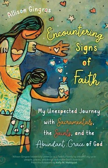 Encountering Signs of Faith, by Allison Gingras