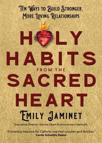 Holy Habits from the Sacred Heart, by Emily Jaminet (paperback)