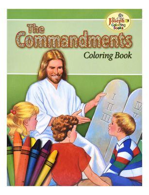 Coloring Book About the Commandments, by Rev. Lawrence Lovasik and illustrated by Paul T. Bianca Coloring Book About the Commandments, by Rev. Lawrence Lovasik and illustrated by Paul T. Bianca