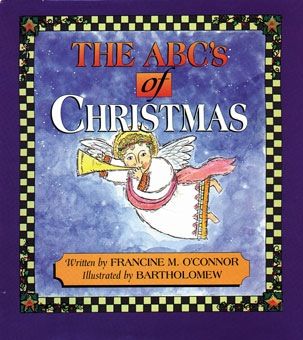 The ABC's of Christmas, by Francine M. O'Connor (hardcover)