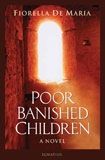 Poor Banished Children:  A Novel, by Florella de Maria Nash (hardcover)