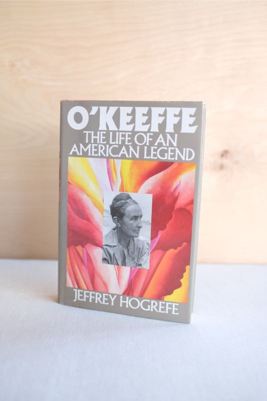 O&#39;Keeffe: the Life of an American Legend by Jeffrey Hogree
