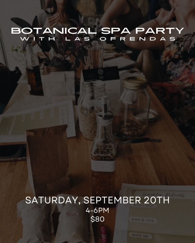 Botanical Spa Party