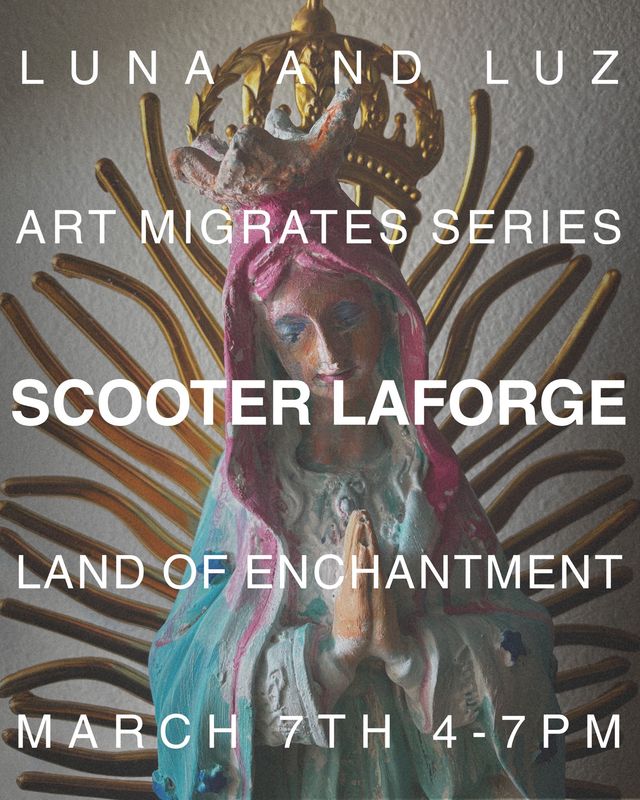 Land of Enchantment: An Art Migrates Series