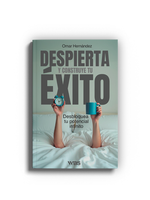 Despierta y construye tu éxito