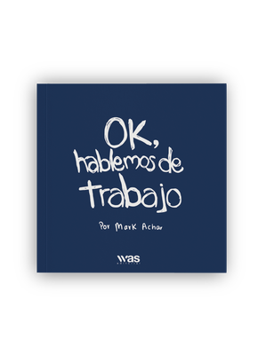 Ok, hablemos de trabajo